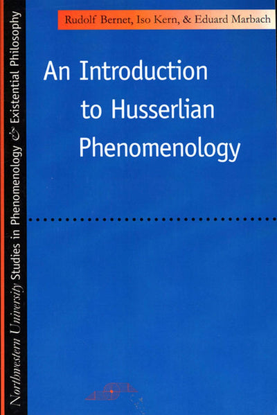 An Introduction to Husserlian Phenomenology: Northwestern University Studies in Phenomenology and Existential Philosophy