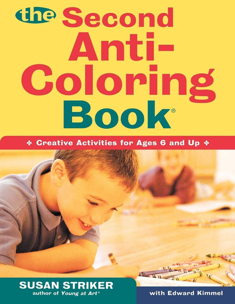 The Second Anti-Coloring Book: Creative Activities for Ages 6