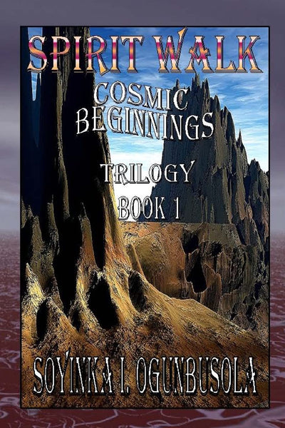 Spirit Walk: Cosmic Beginnings (Trilogy)