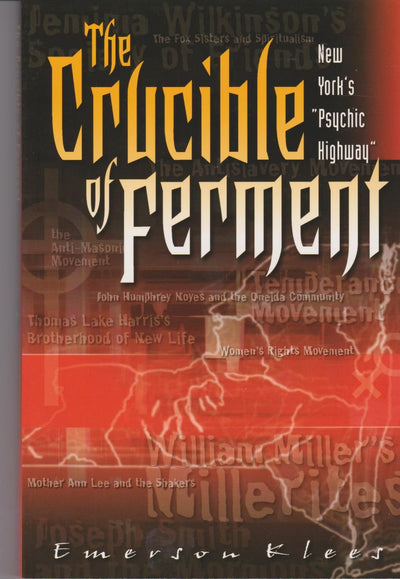 The Crucible of Ferment: New York's "Psychic Highway"