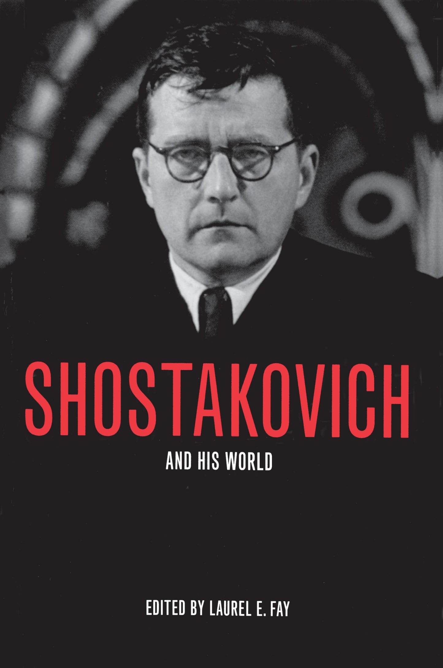 Shostakovich and His World (The Bard Music Festival)