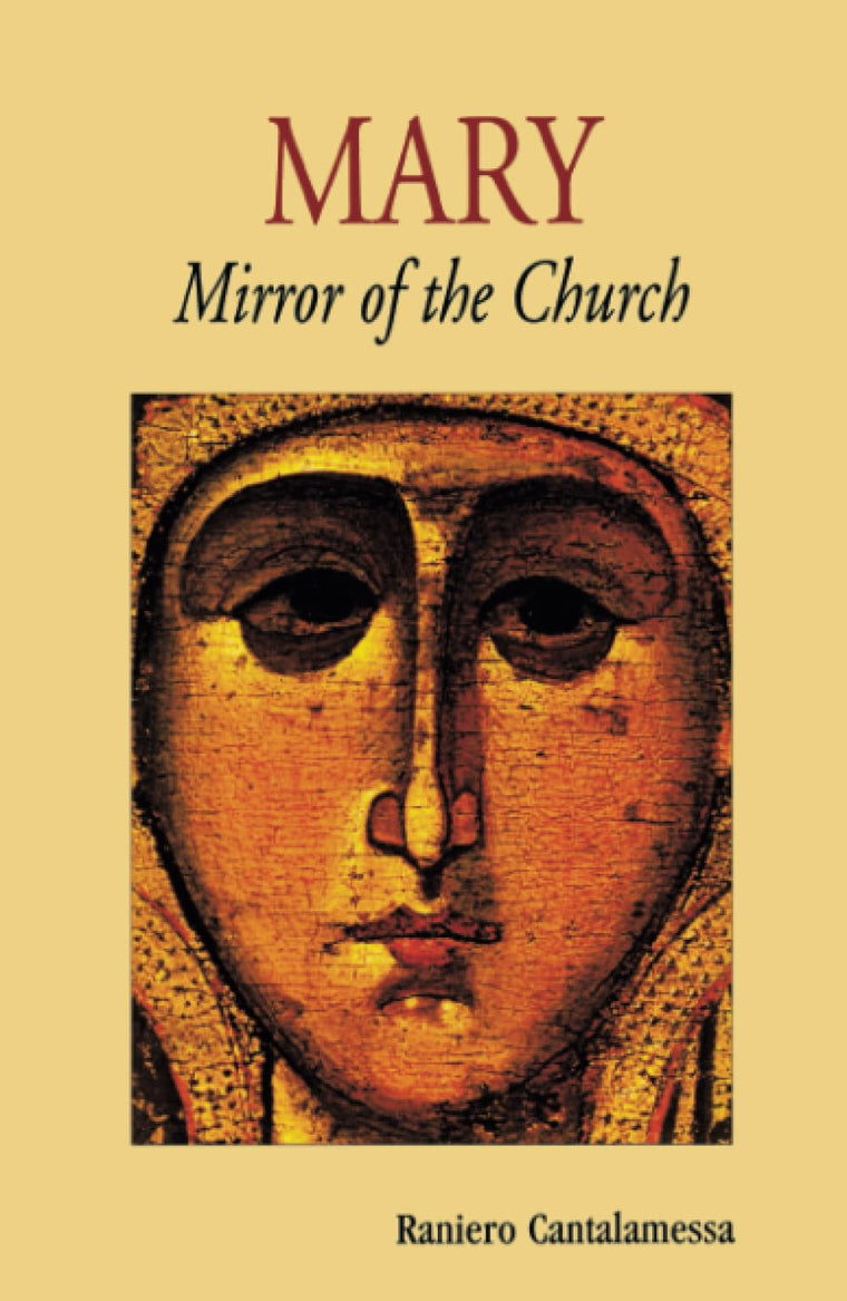 Mary, Mirror of the Church