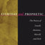 Everyday And Prophetic: Poetry Of Lowell, Ammons, Merrill, And Rich