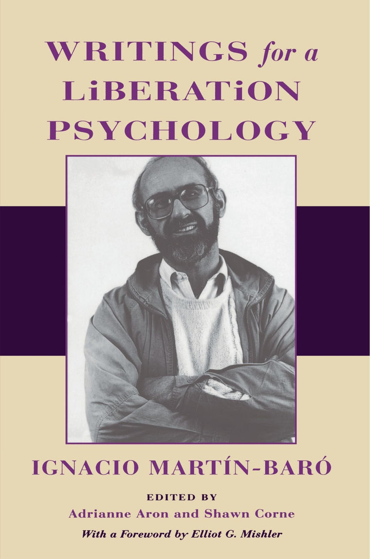 Writings for a Liberation Psychology by Ignacio Mart�n-Bar�