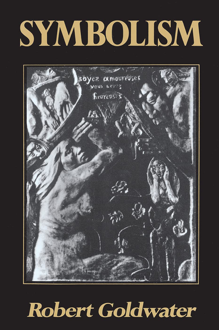 Symbolism (Icon Editions) by Goldwater, Robert