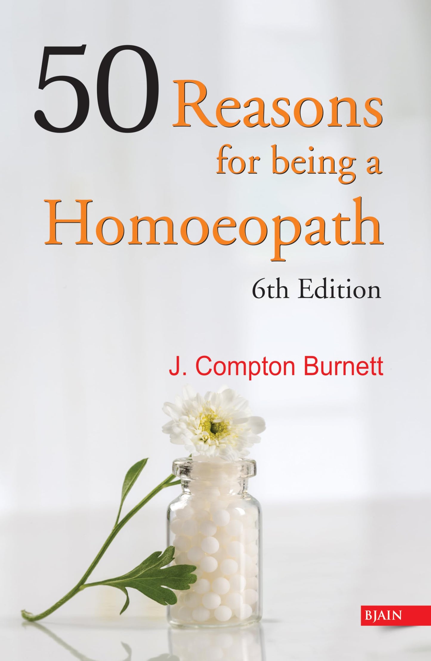 50 Reasons for Being a Homoepath