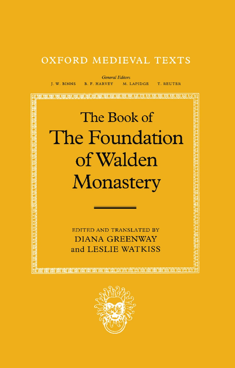 The Book of the Foundation of Walden Monastery