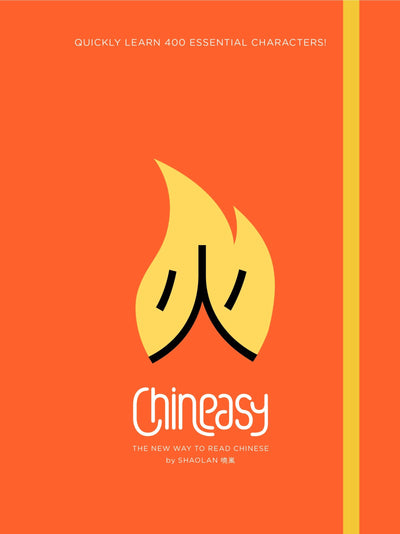 Chineasy: The New Way to Read Chinese by Hsueh, ShaoLan