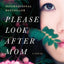 Please Look After Mom by Shin, Kyung-Sook