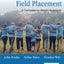 The Social Work Field Placement: A Competency-Based Approach - Includes Extensive Instructors Package: Training and Assessment Material - BSW and MSW Study Guide Review
