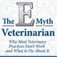 The E-Myth Veterinarian