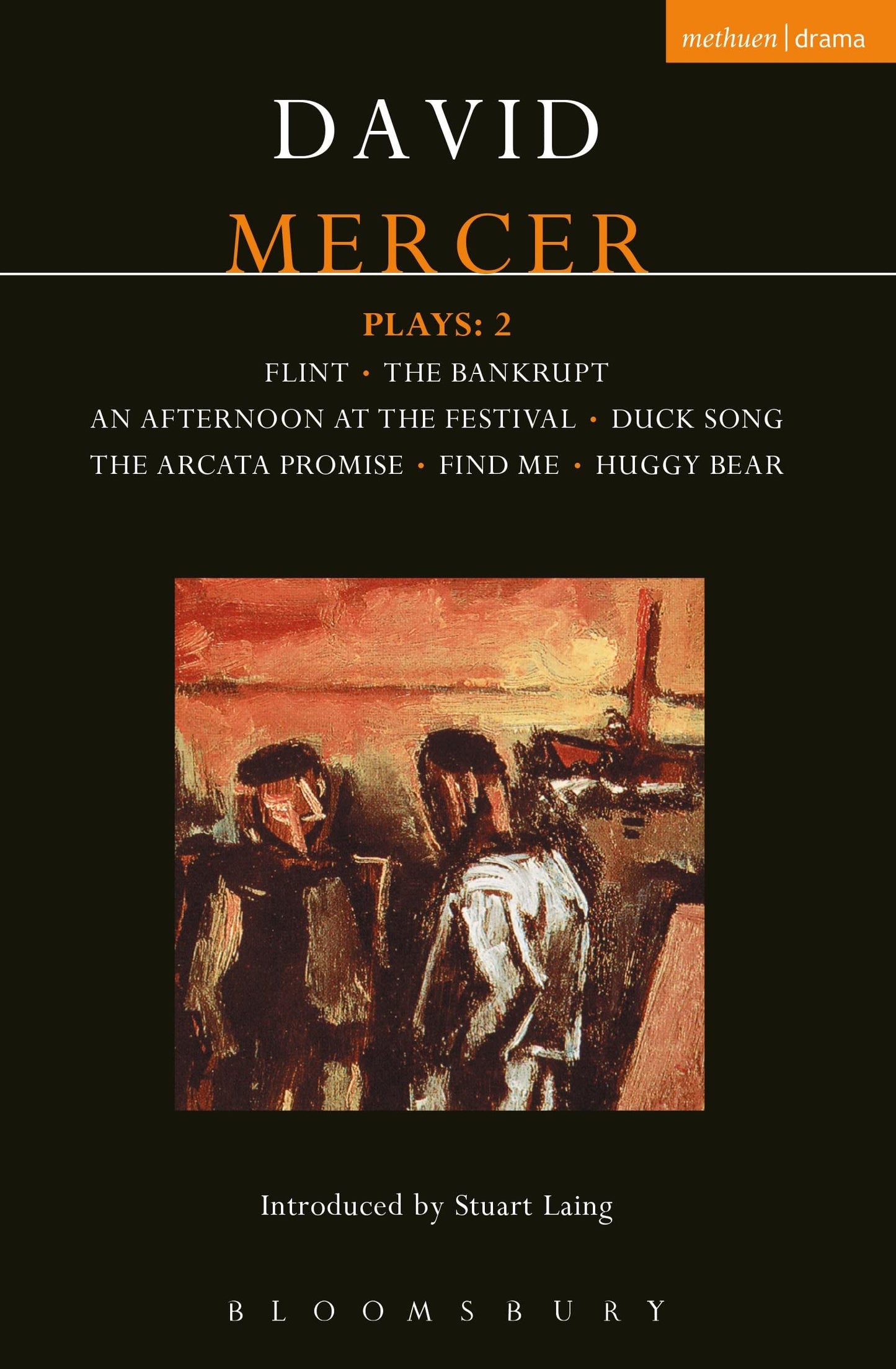 Mercer Plays: 2: Flint, The Bankrupt, An Afternoon at the Festival, Duck Song, The Arcata Promise, Find Me, Huggy Bear (Contemporary Dramatists)
