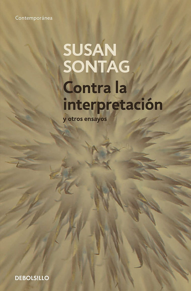 Contra la interpretación y otros ensayos (Spanish Edition)