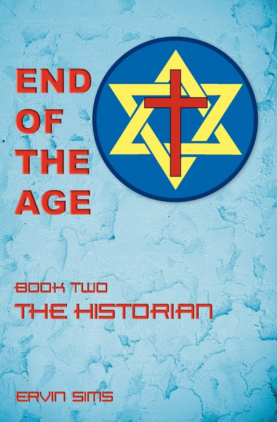 End of the Age: The Historian