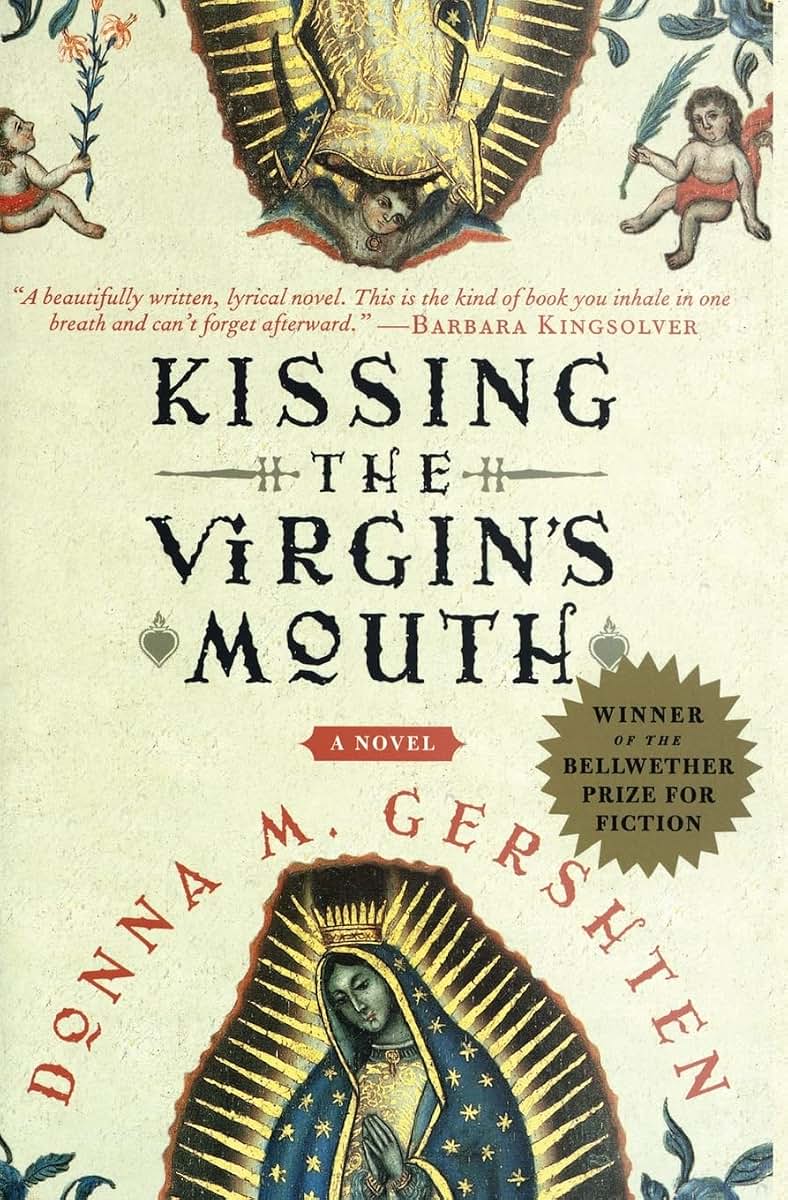 Kissing the Virgin's Mouth: A Novel