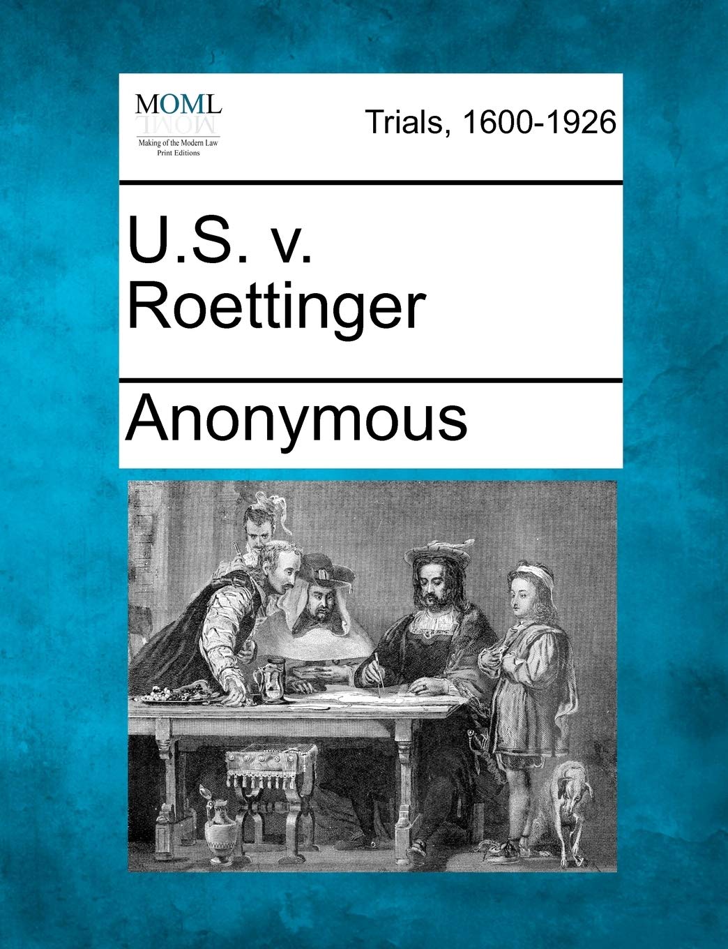 U.S. V. Roettinger