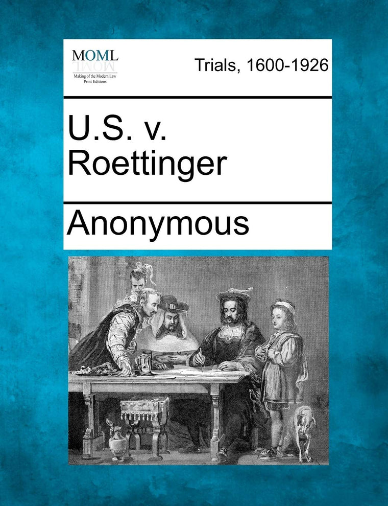U.S. V. Roettinger