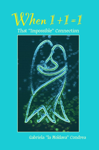 When 1+1=1: That "Impossible" Connection