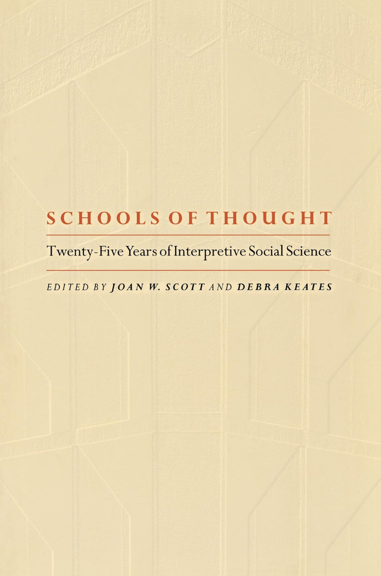 Schools of Thought: Twenty-Five Years of Interpretive Social Science.