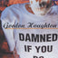 Damned If You Do: A Novel
