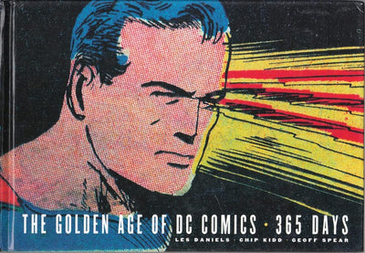 The Golden Age of DC Comics: 365 Days