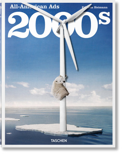 All-American Ads of the 2000s (Sourcebook) (Multilingual Edition)