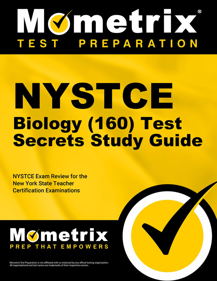 NYSTCE Biology (160) Secrets Study Guide: NYSTCE Test Review for the New York State Teacher Certification Examinations (Mometrix Test Preparation)