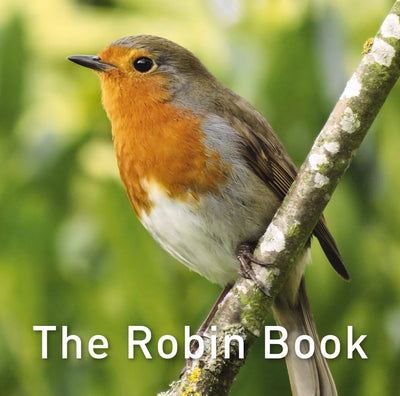 The Robin Book (The Nature Book Series)