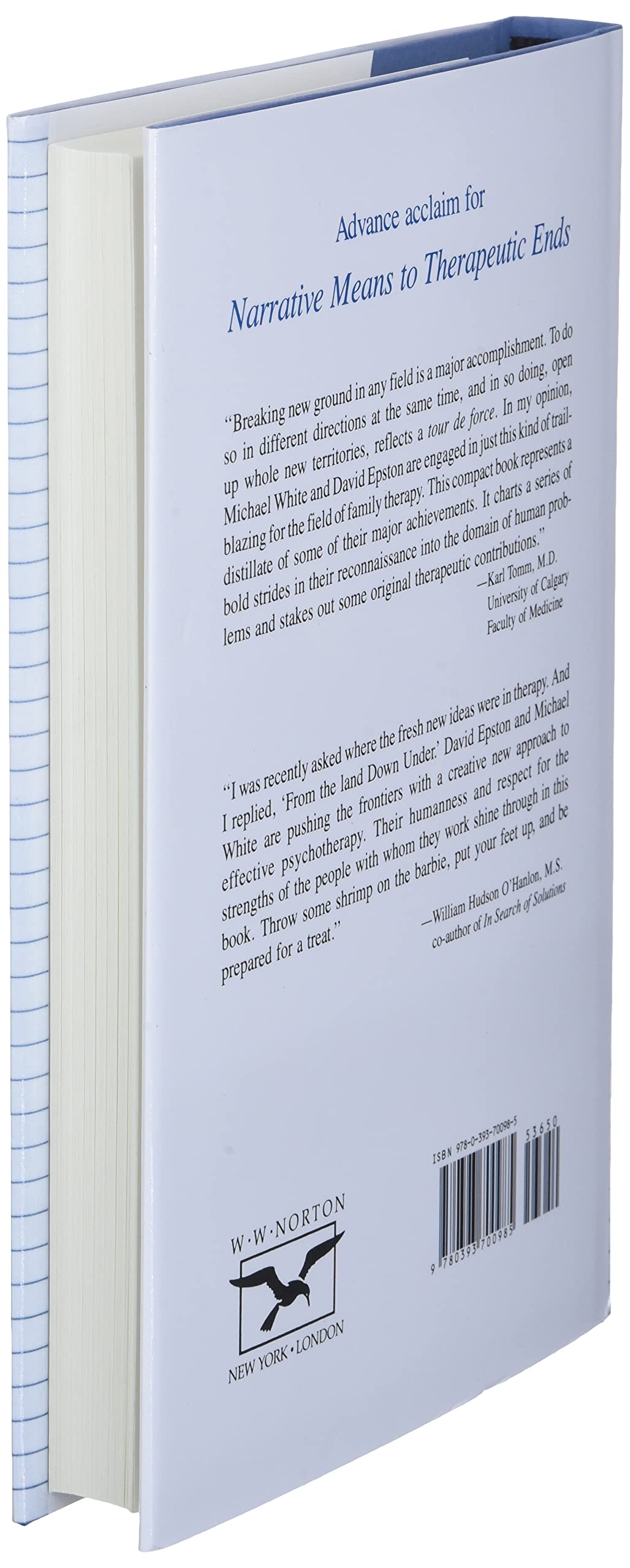 Narrative Means to Therapeutic Ends by Michael White