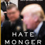 Hatemonger: Stephen Miller, Donald Trump, and the White Nationalist Agenda-An Examination of Radicalization and Right-Wing Extremism