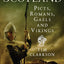 The Makers of Scotland: Picts, Romans, Gaels and Vikings
