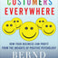 Happy Customers Everywhere: How Your Business Can Profit from the Insights of Positive Psychology