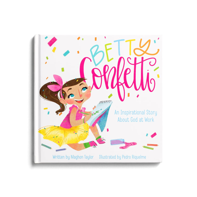 Betty Confetti: An Inspirational Story about God at Work