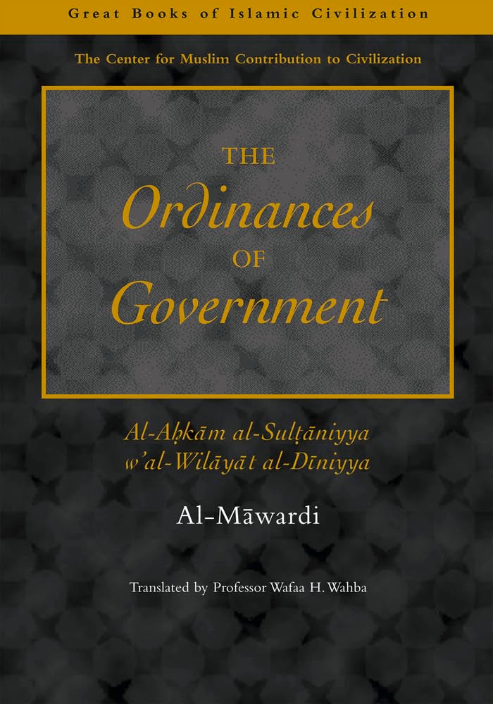 The Ordinances of Government by Al-mawardi