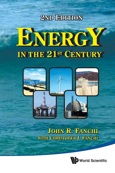 Energy In The 21St Century (2Nd Edition)