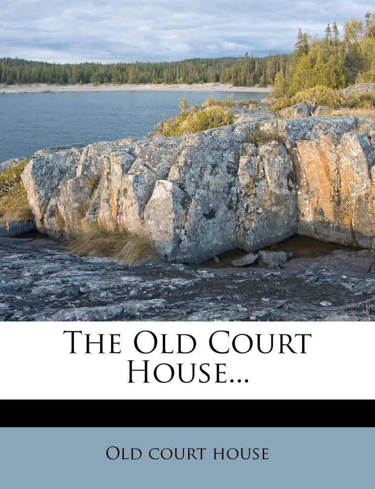 The Old Court House...