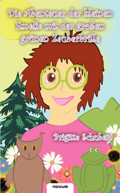 Die Abenteuer der kleinen Emelie mit der groen grnen Zauberbrille (German Edition)