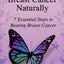 Heal Breast Cancer Naturally: 7 Essential Steps to Beating Breast Cancer