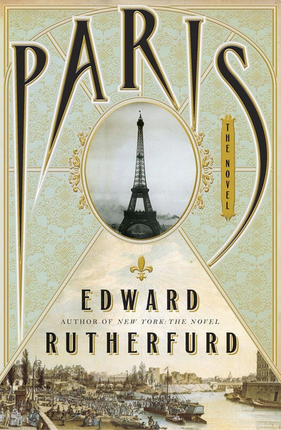 Paris: The Novel by Rutherfurd, Edward