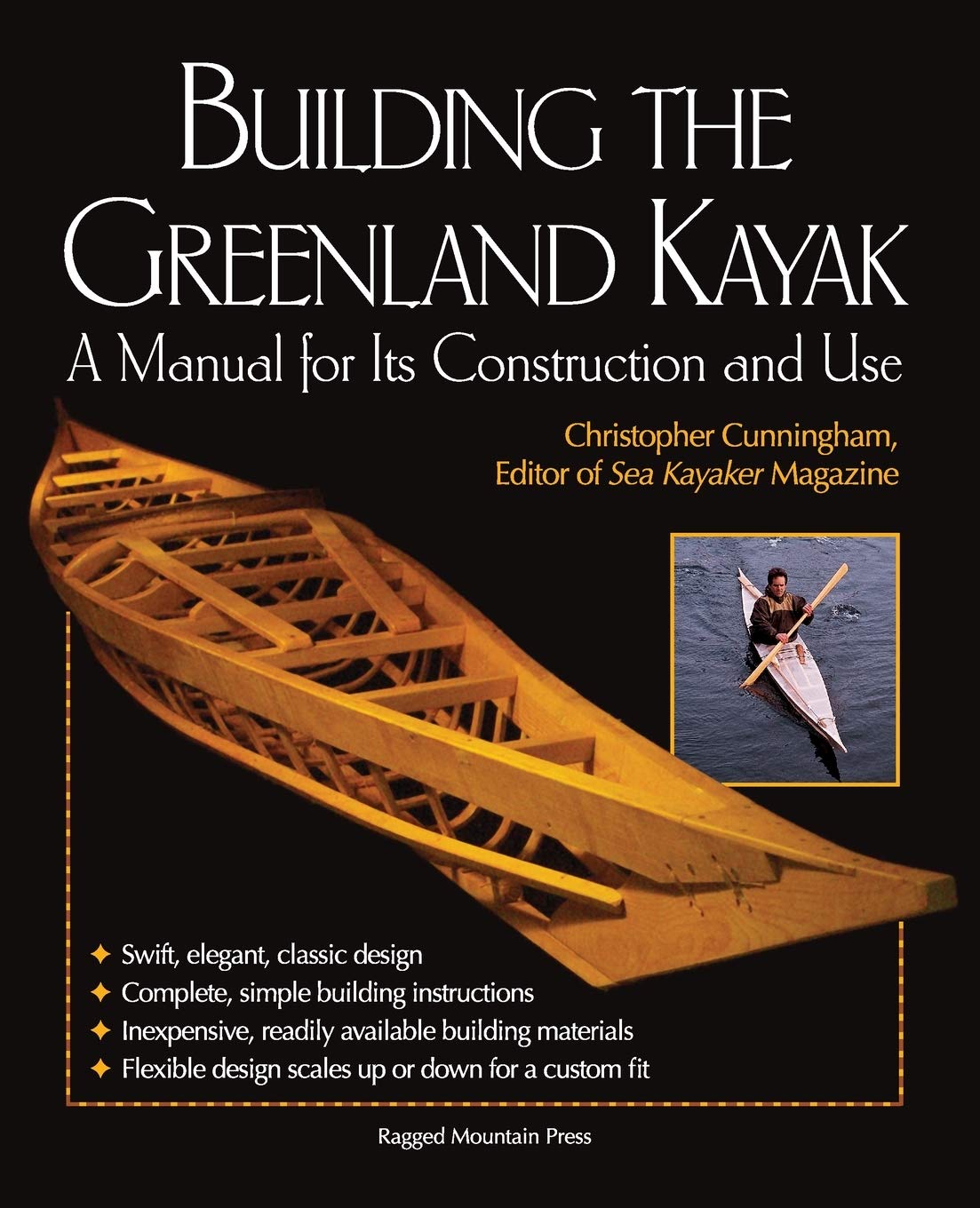 Building the Greenland Kayak : A Manual for Its Contruction and Use