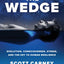 The Wedge: Evolution, Consciousness, Stress, and the Key to Human Resilience.