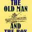 The Old Man and the Boy by Robert Ruark
