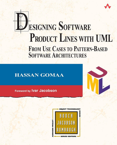 Designing Software Product Lines with UML: From Use Cases to Pattern-Based Software Architectures