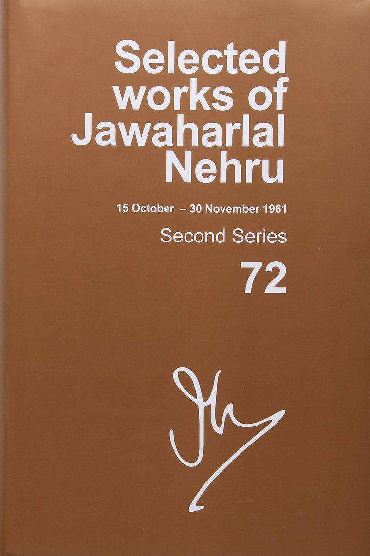 Selected Works of Jawaharlal Nehru: Second series, Vol. 72: (15 Oct - 30 Nov 1961)