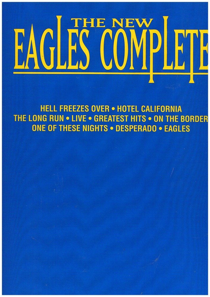 The New Eagles Complete by Eagles