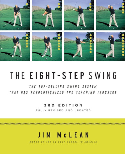 The Eight-Step Swing, 3rd Edition
