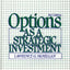 Options as a Strategic Investment, Third Edition by McMillan