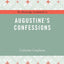 The Routledge Guidebook to Augustine's Confessions (The Routledge Guides to the Great Books)