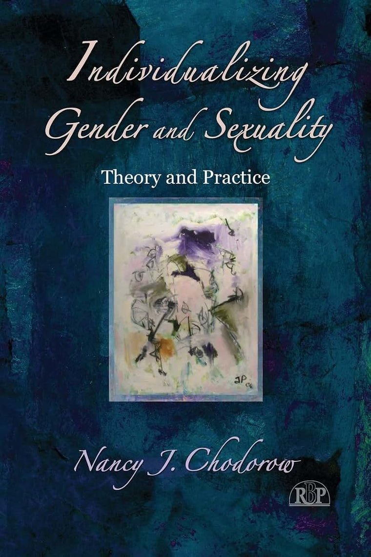 Individualizing Gender and Sexuality (Relational Perspectives Book Series)