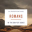 Romans Bible Study Guide: In the Grip of Grace (40 Days Thro